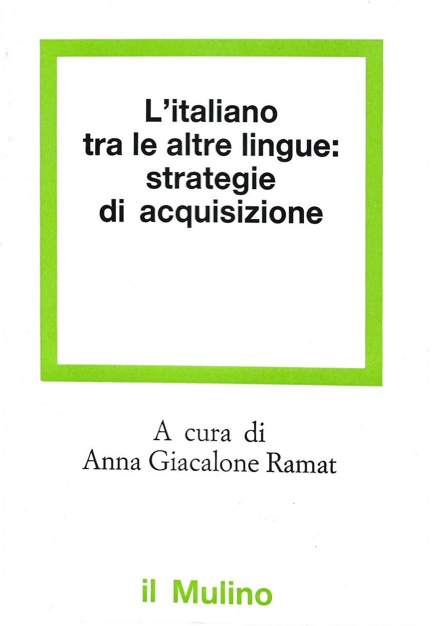 L'italiano tra le altre lingue: strategie di acquisizione
