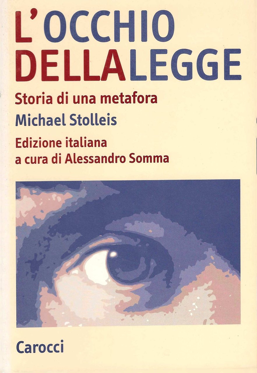 L'occhio della legge. Storia di una metafora