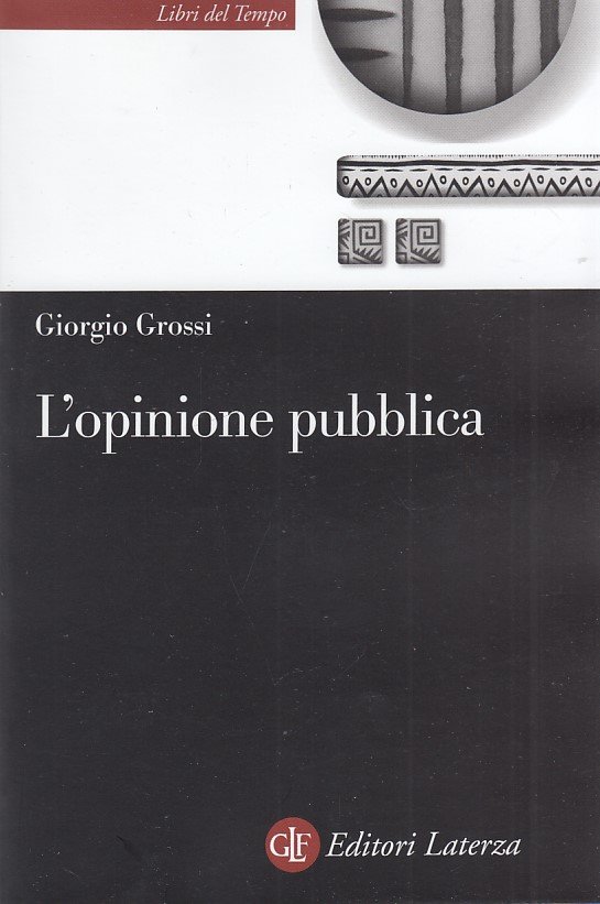 L'opinione pubblica. Teoria del campo demoscopico