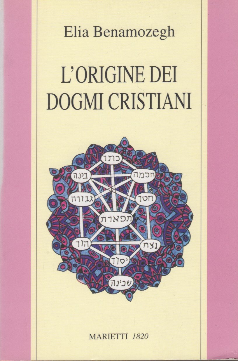 L'origine dei dogmi cristiani