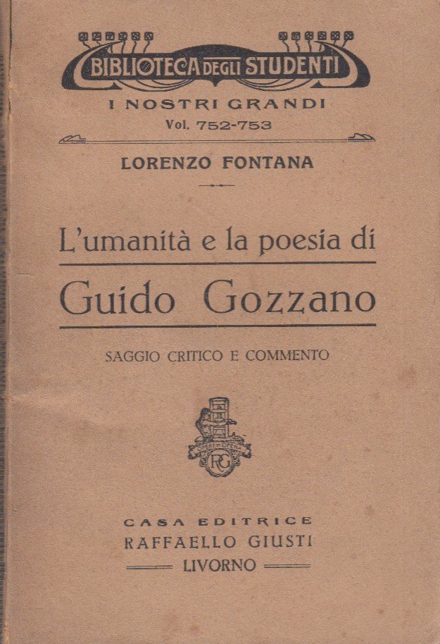 L'umanit e la poesia di Guido Gozzano