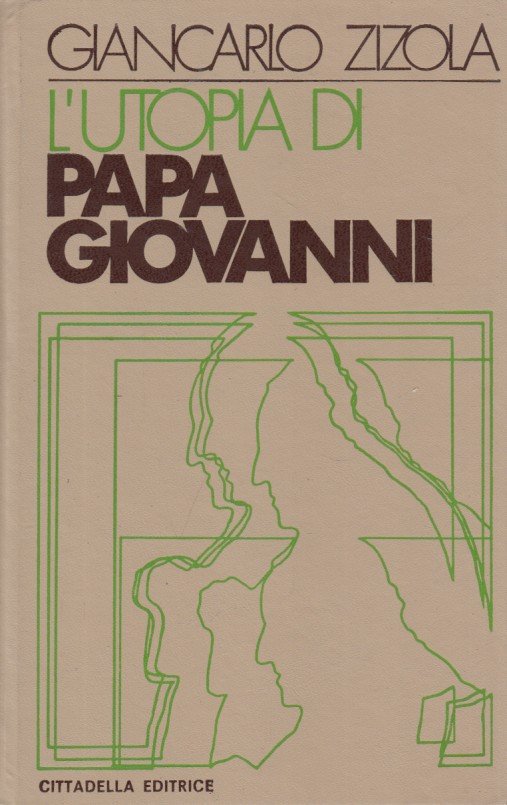 L'Utopia di Papa Giovanni