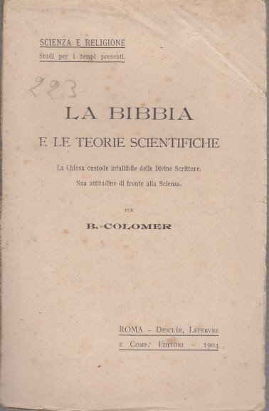 La Bibbia E Le Teorie Scientifiche La Chiesa Custode Infallibile …