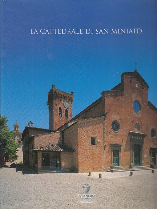 La Cattedrale Di San Miniato
