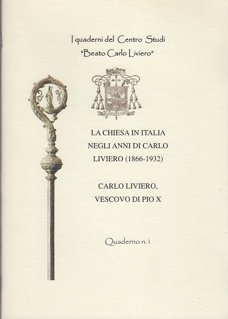 LA CHIESA IN ITALIA NEGLI ANNI DI CARLO LIVIERO (1866-1932) …