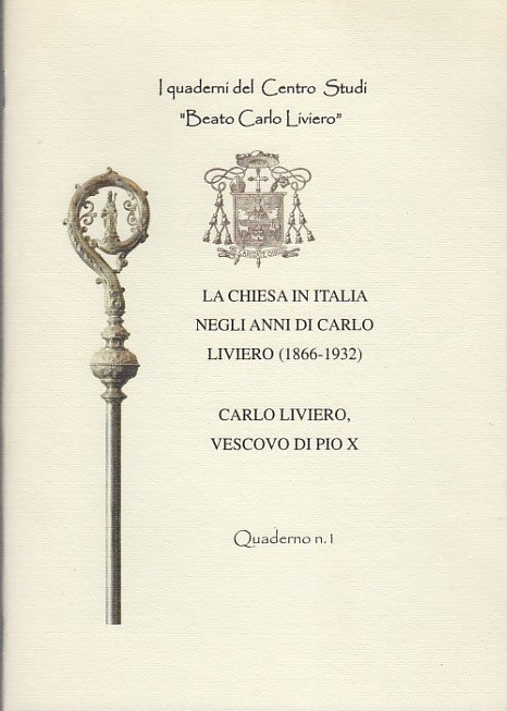 La Chiesa In Italia Negli Anni Di Carlo Liviero (1866-1932) …