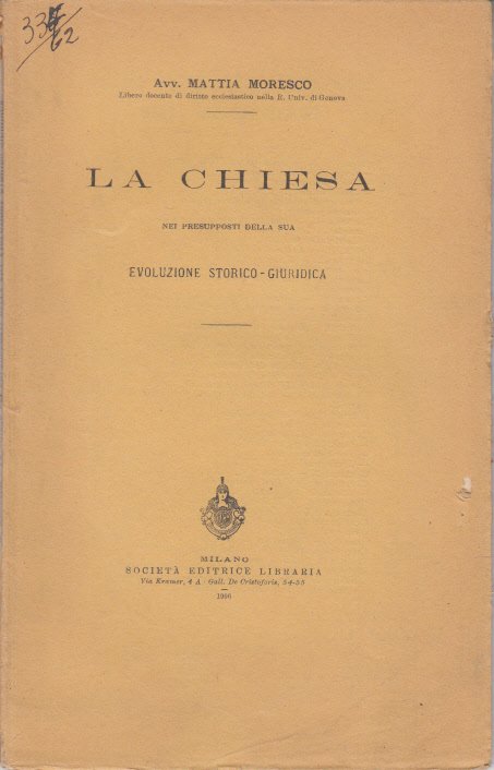 LA CHIESA NEI PRESUPPOSTI DELLA SUA EVOLUZIONE STORICO-GURIDICA