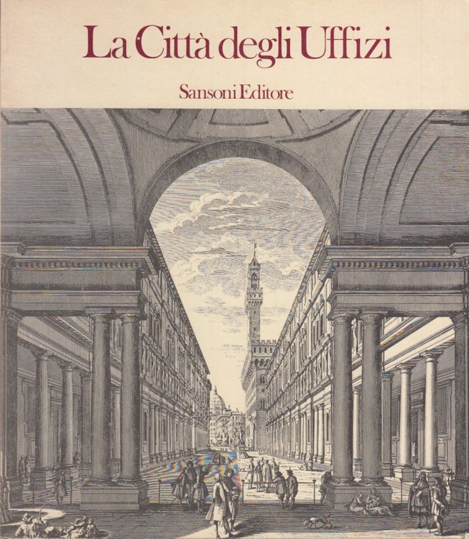 La città degli Uffizi