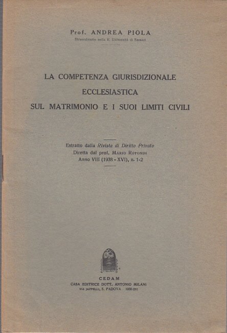 LA COMPETENZA GIURISDIZIONALE ECCLESIASTICA SUL MATRIMONIO E I SUOI LIMITI …