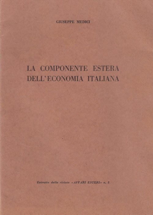 LA COMPONENTE ESTERA DELL'ECONOMIA ITALIANA