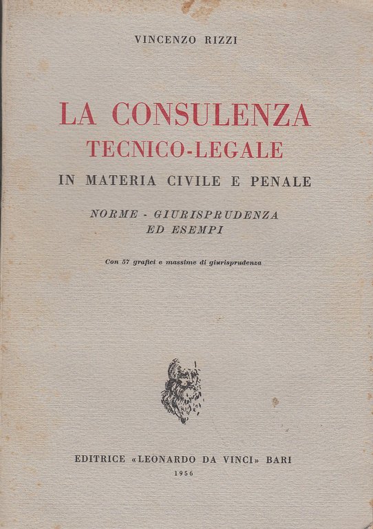 La Consulenza Tecnico-Legale In Materia Civile E Penale Norme - …