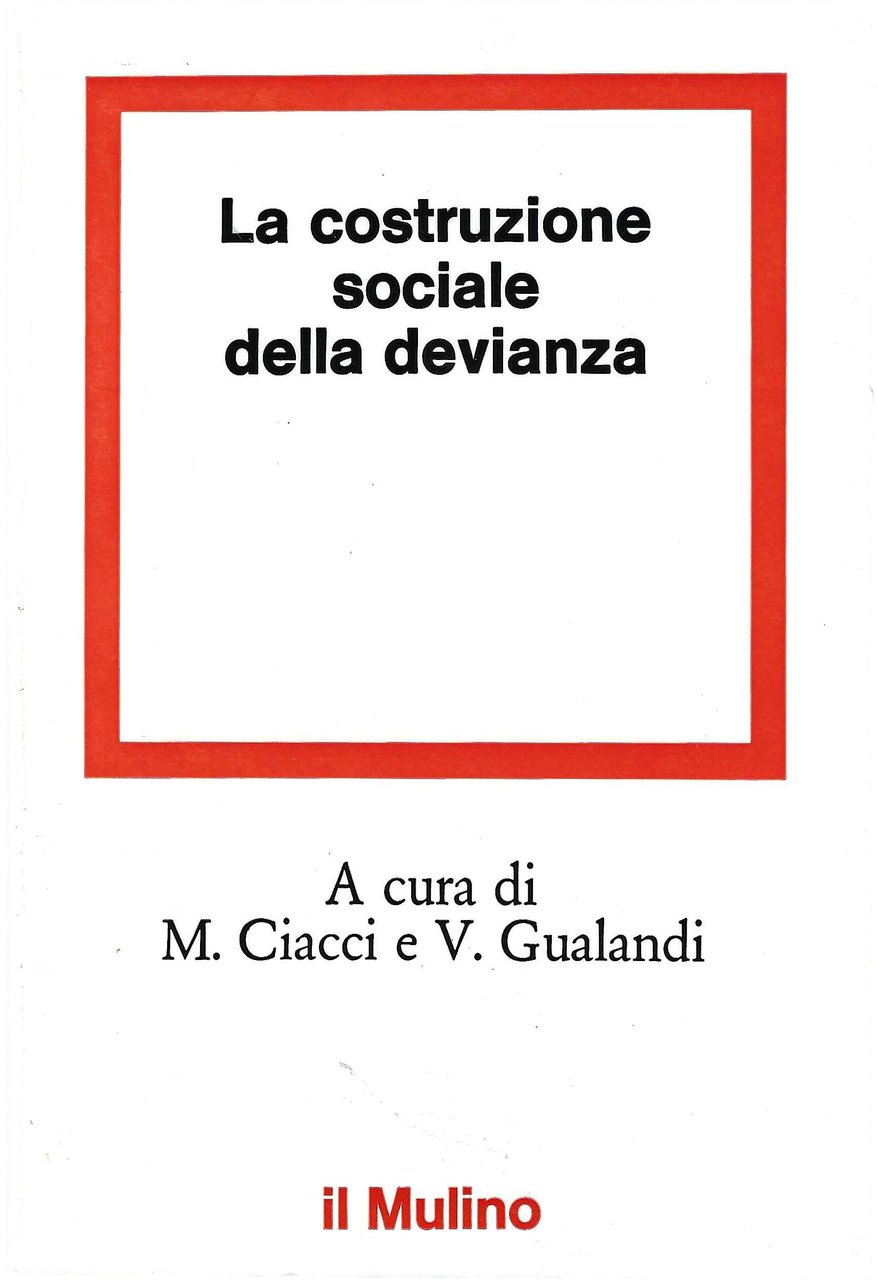La costruzione sociale della devianza