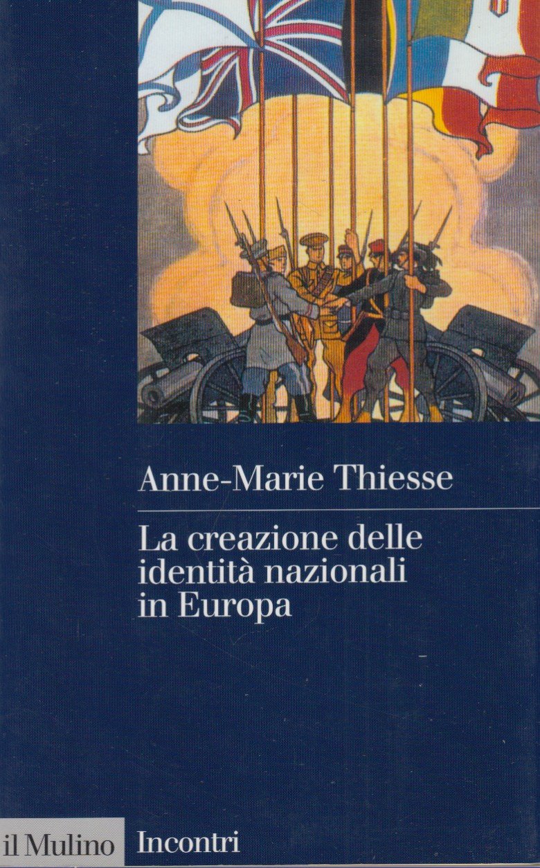 La creazione delle identità nazionali in Europa