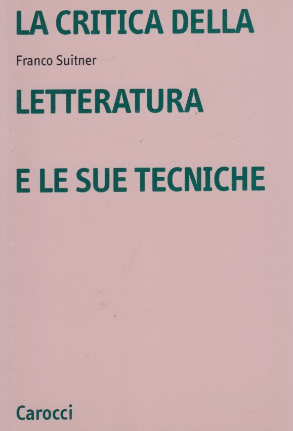 La critica della letteratura e le sue tecniche