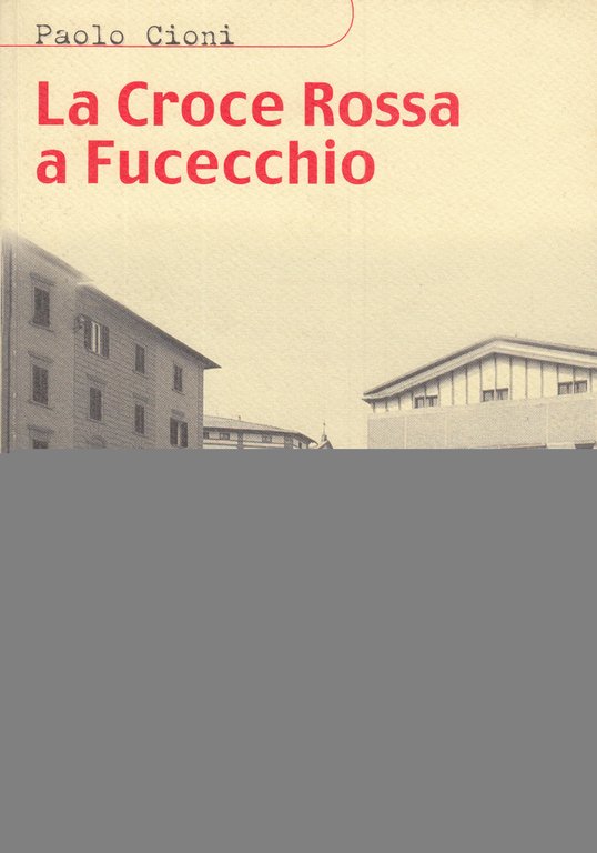 La Croce Rossa A Fucecchio