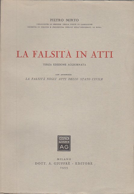 LA FALSIT IN ATTI CON APPENDICE LA FALSIT NEGLI ATTI …