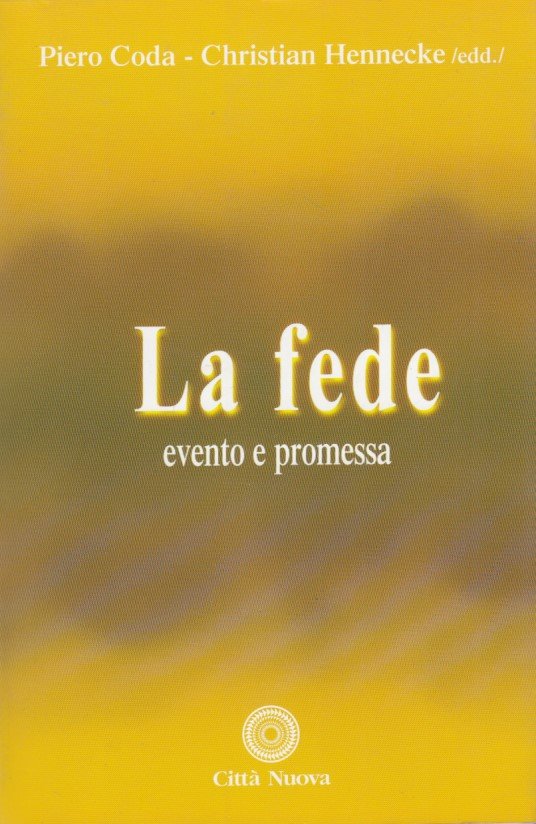 La fede evento e promessa