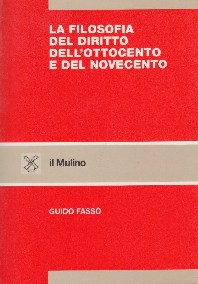 La filosofia del diritto dell'Ottocento e del Novecento