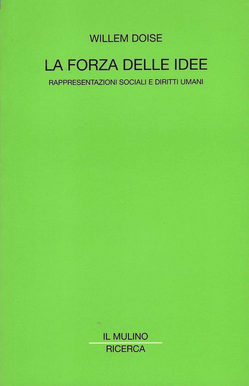 La forza delle idee. Rappresentazioni sociali e diritti umani
