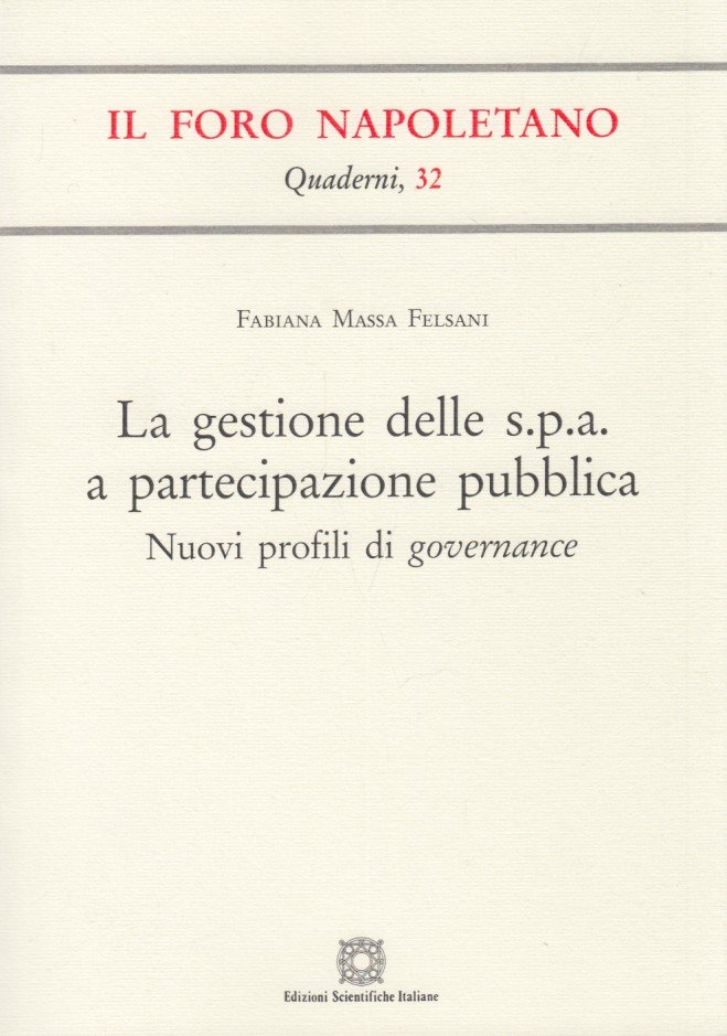 La gestione delle s.p.a. a partecipazione pubblica. Nuovi profili di …