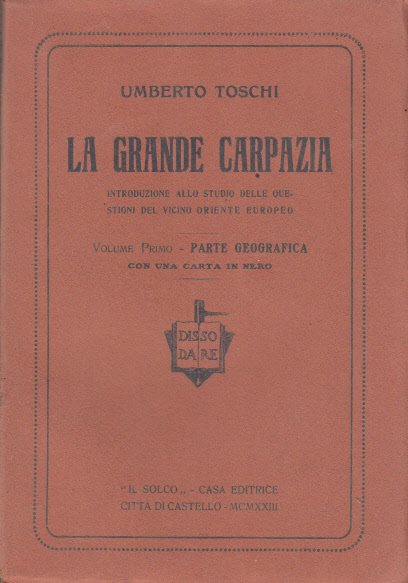 LA GRANDE CARPAZIA INTRODUZIOE ALLO STUDIO DELLE QUESTIONI DEL VICINO …