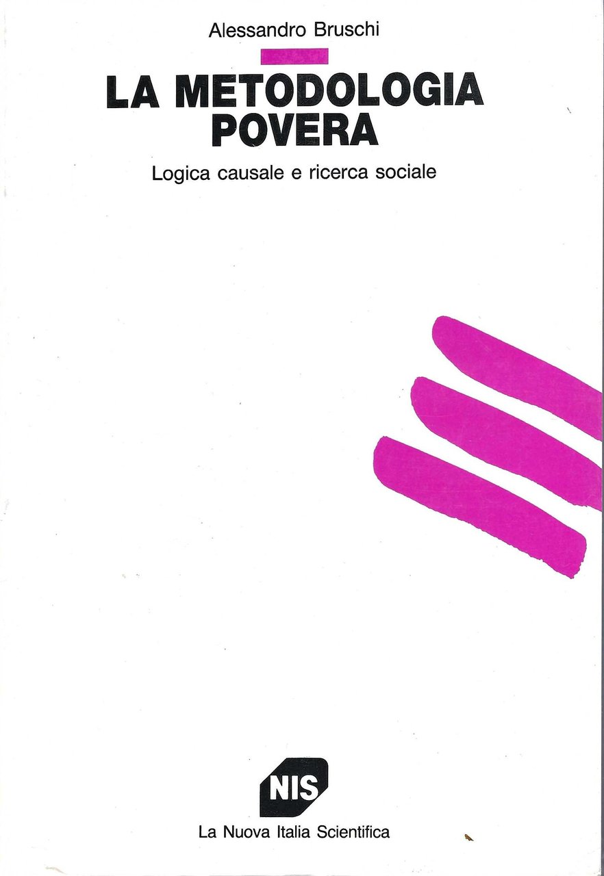 La metodologia povera. Logica causale e ricerca sociale