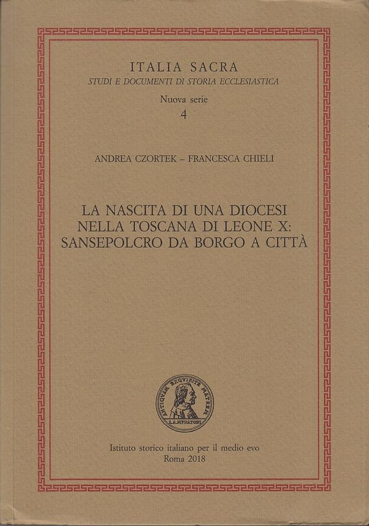 La nascita di una diocesi nella Toscana di Leone X: …