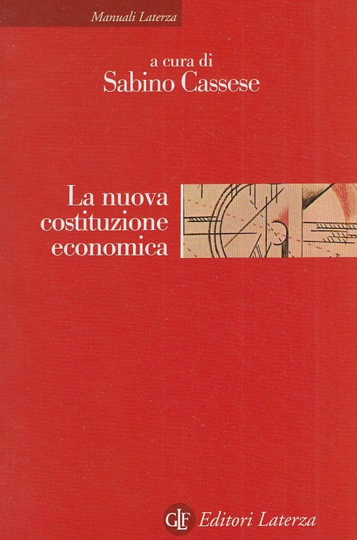 La nuova costituzione economica.