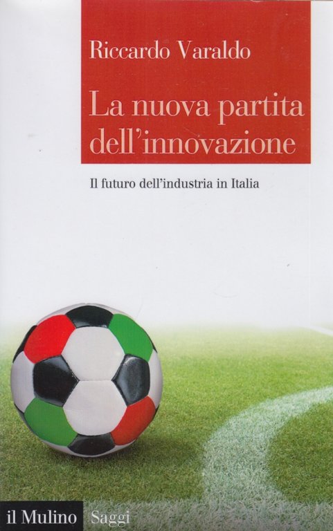 La nuova partita dell'innovazione