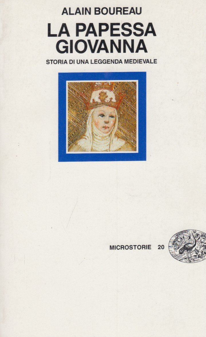 La papessa Giovanna. Storia di una leggenda medievale