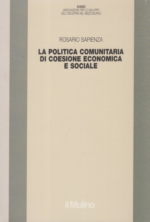 La politica comunitaria di coesione economica e sociale