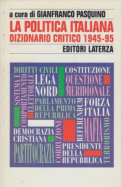 La politica italiana dizionario critico 1945-95