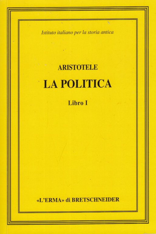 La politica Libro I