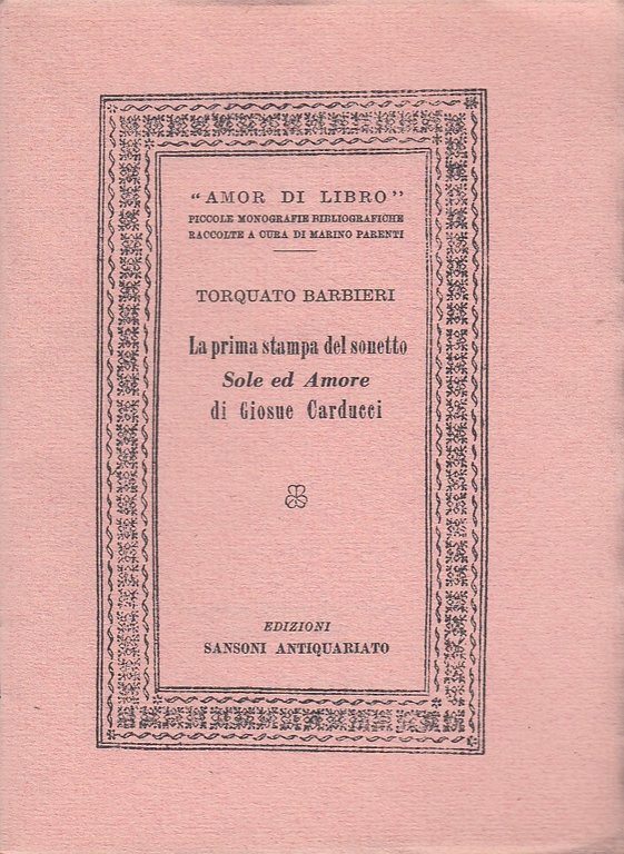La prima stampa del sonetto di Giosue Carducci