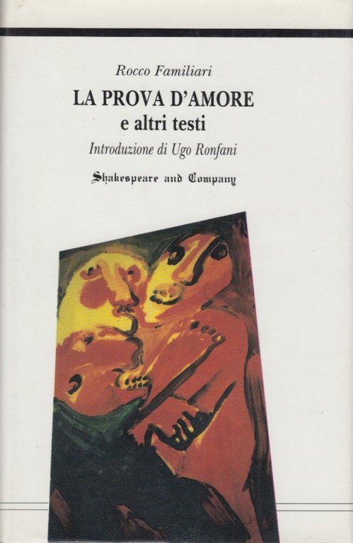 La prova d'amore e altri testi