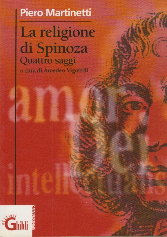 La religione di Spinoza. Quattro saggi