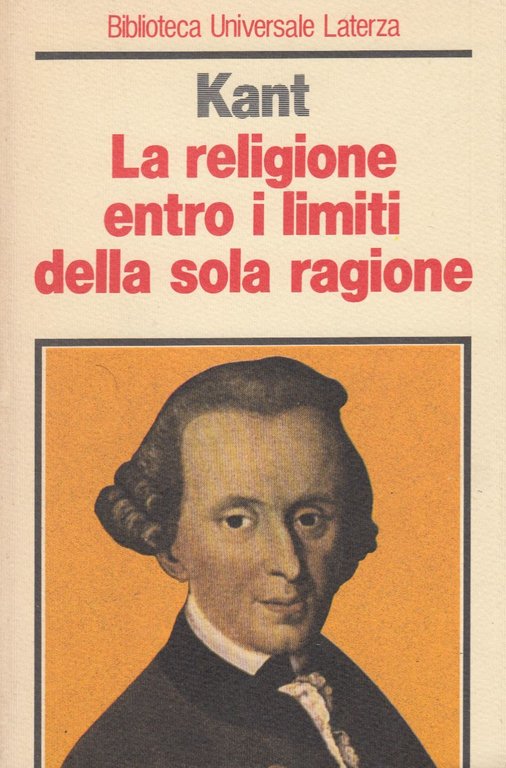 La religione entro i limiti della sola ragione