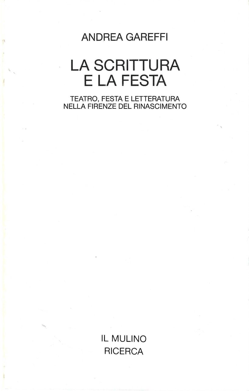 La scrittura e la festa. Teatro, festa e letteratura nella …