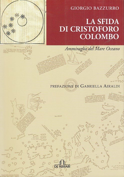 La sfida di Cristoforo Colombo. Ammiraglio del Mare Oceano