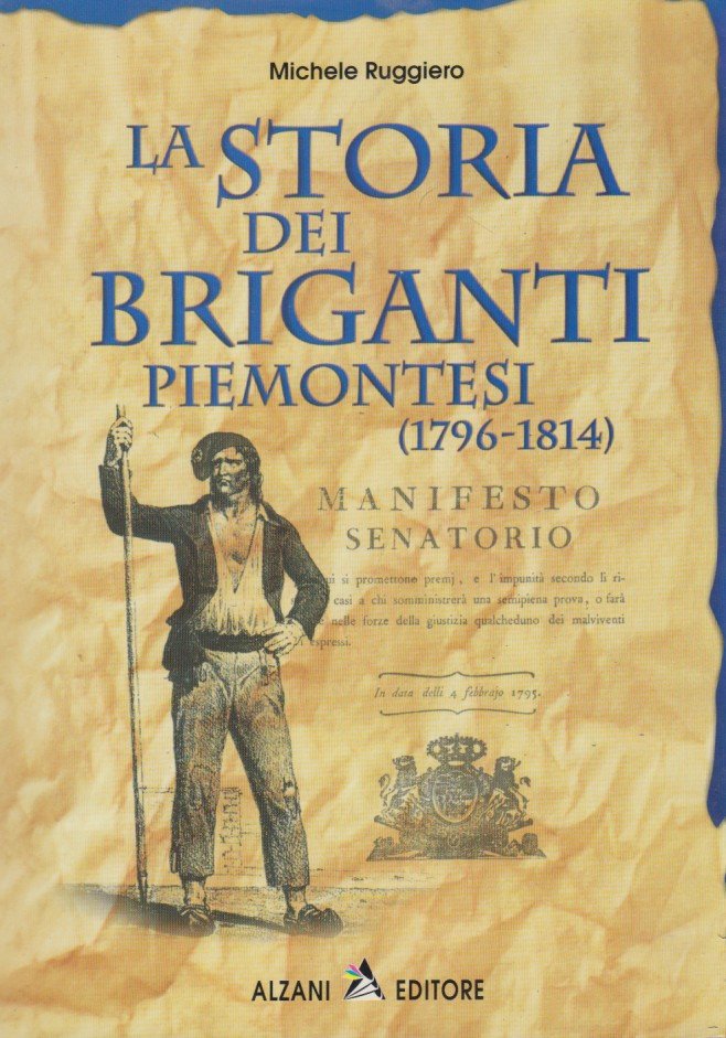 La Storia dei Briganti piemontesi 1796-1814