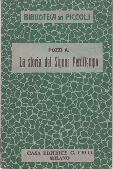 LA STORIA DEL SIGNOR PERDITEMPO