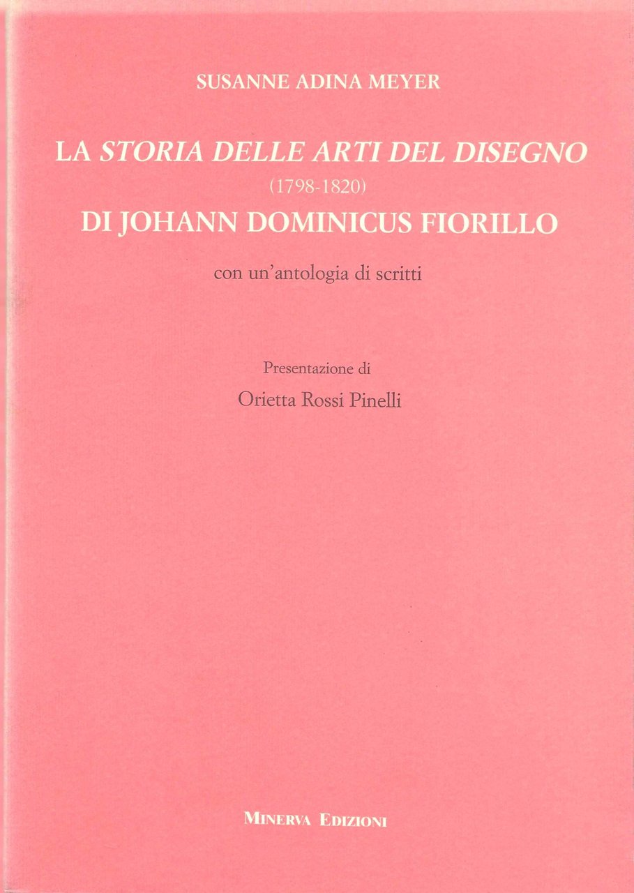 La storia delle arti del disegno di Johann Dominicus Fiorillo | Immagine principale
