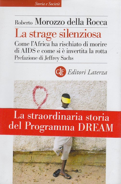 La strage silenziosa. Come l'Africa ha rischiato di morire di …