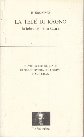 LA TELE DI RAGNO LA TELEVISIONE IN SATIRA