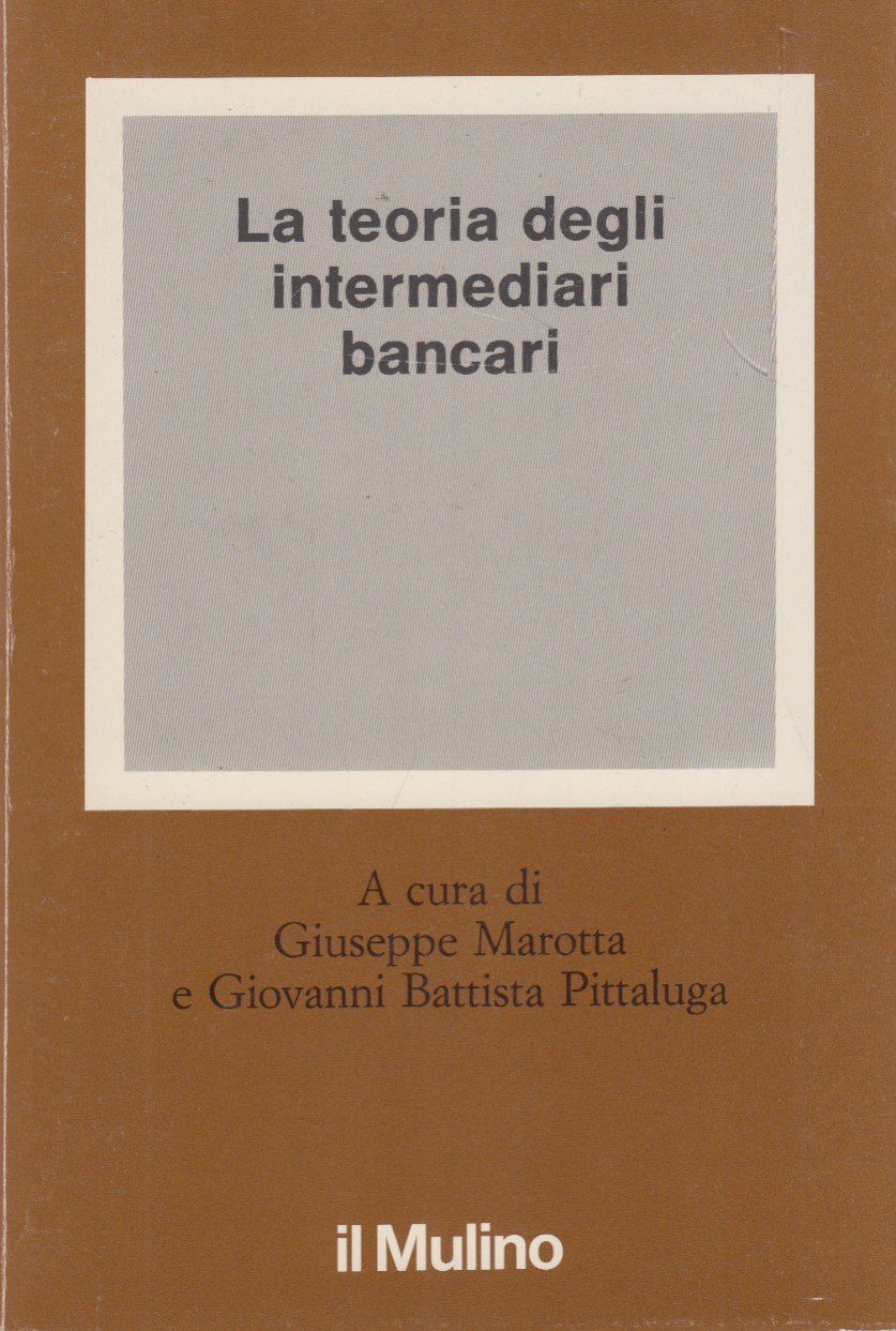 La teoria degli intermediari bancari