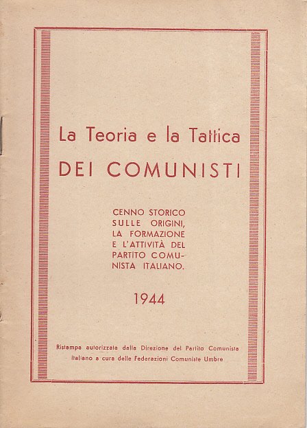 La Teoria E La Tattica Dei Comunisti Cenno Storico Sulle …