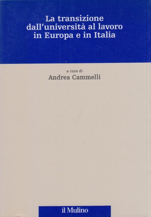 La transizione dall'universit al lavoro in Europa e in Italia