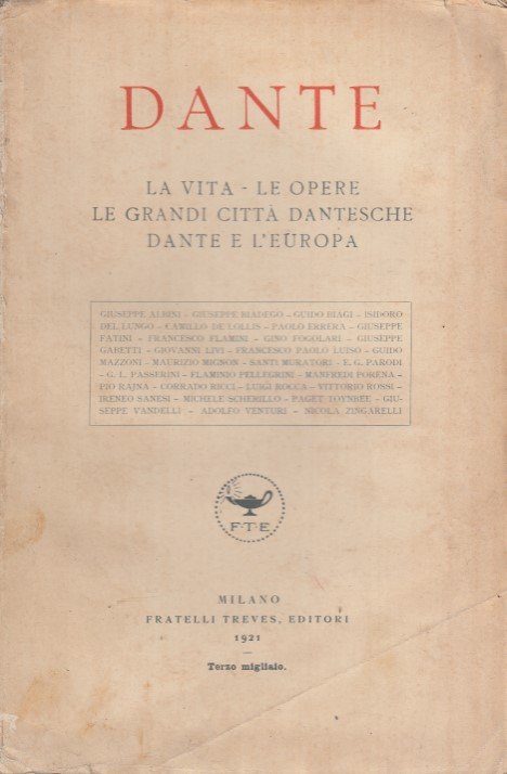 La vita, le opere, le grandi citt dantesche, Dante e …