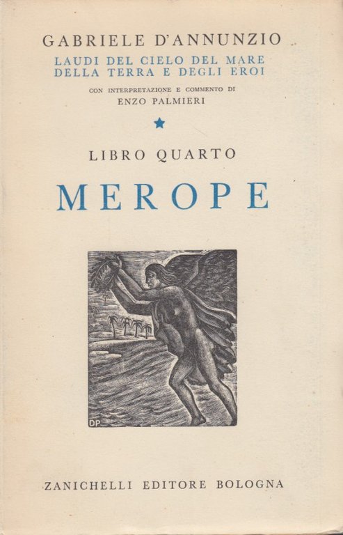 Laudi del cielo del mare della terra e degli eroi. Merope. Libro quarto