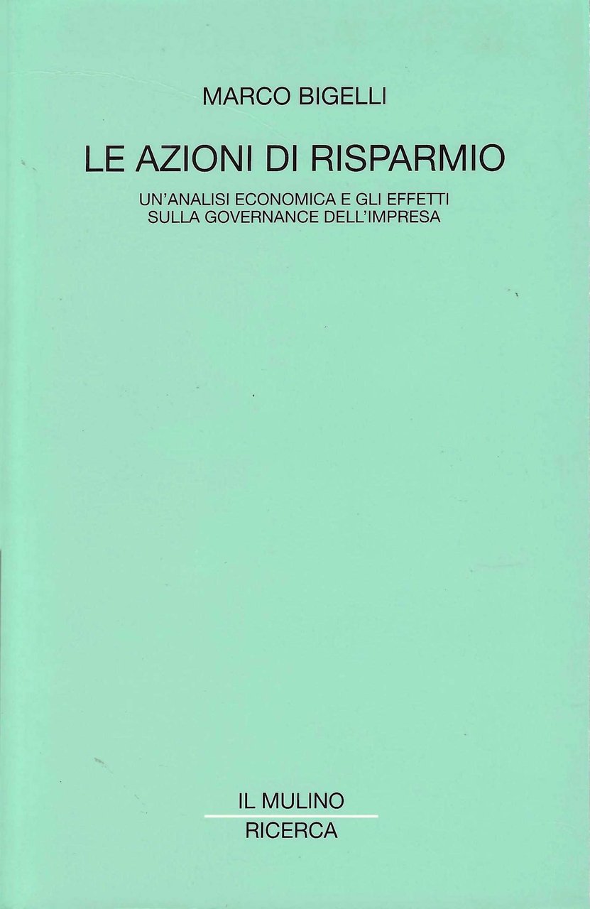 Le azioni di risparmio. Un'analisi economica e gli effetti sulla …